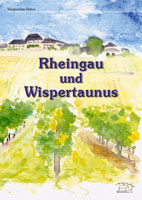 Wegweiser Natur 1 - Rheingau und Wispertaunus
